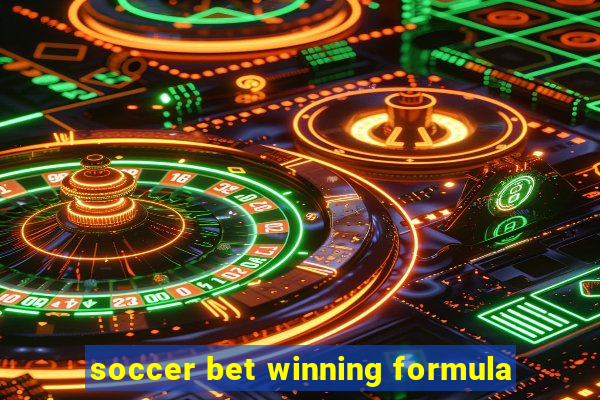 soccer bet winning formula