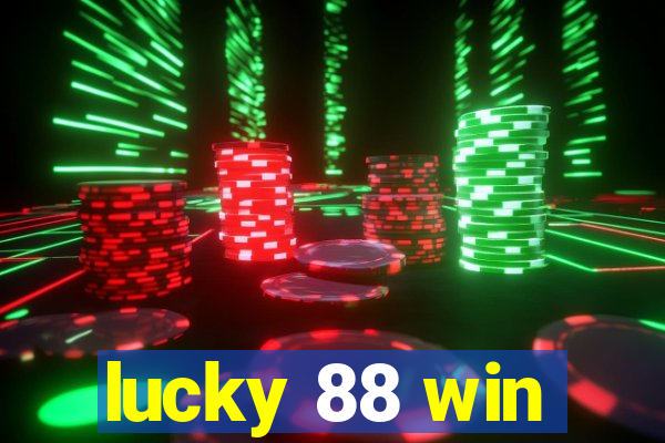 lucky 88 win