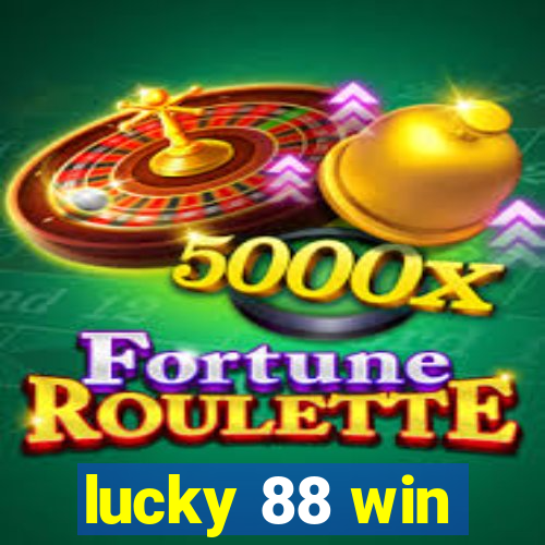 lucky 88 win