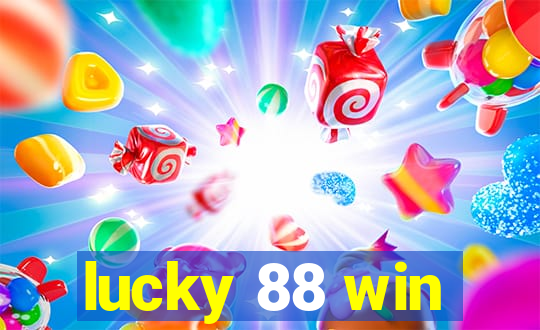 lucky 88 win