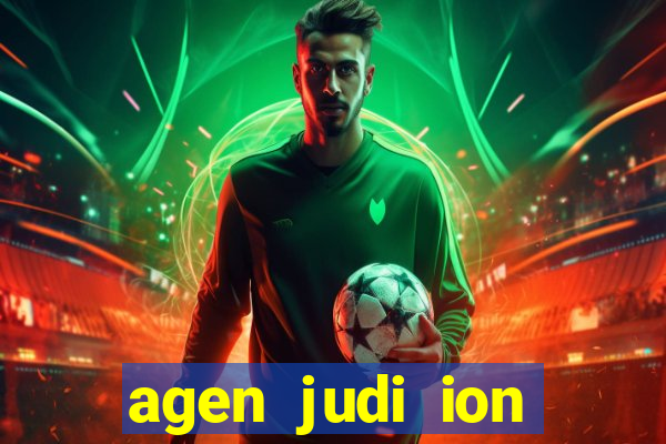 agen judi ion casino terbaik