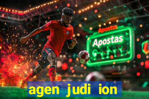 agen judi ion casino terbaik