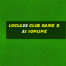 Locla88 Club Game Bài Ionline