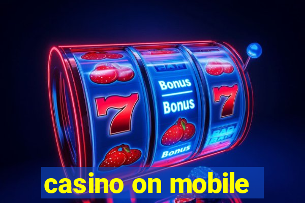 casino on mobile