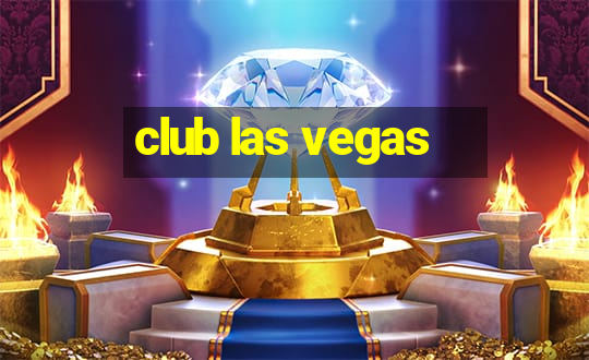 club las vegas