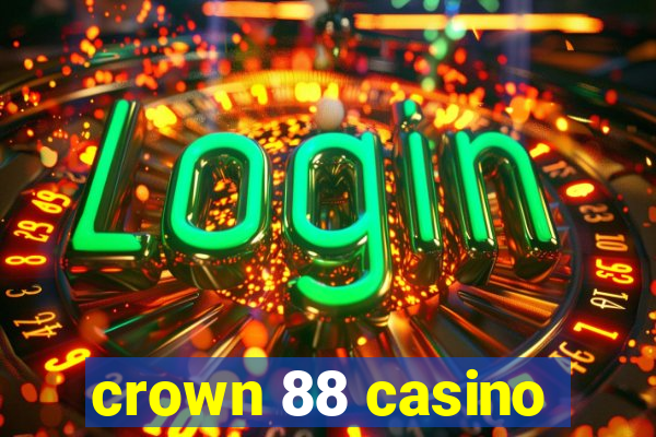 crown 88 casino