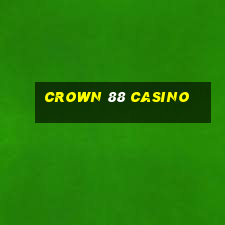 crown 88 casino