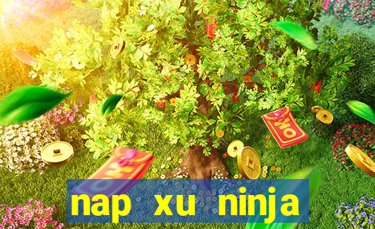 nap xu ninja school online