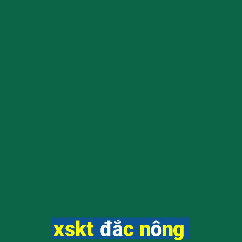 xskt đắc nông