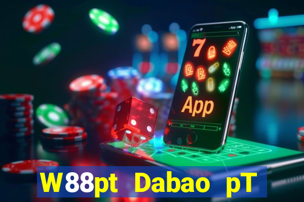 W88pt Dabao pT Games Đăng nhập