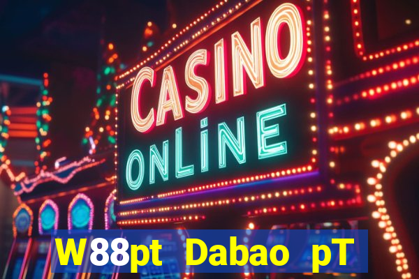 W88pt Dabao pT Games Đăng nhập