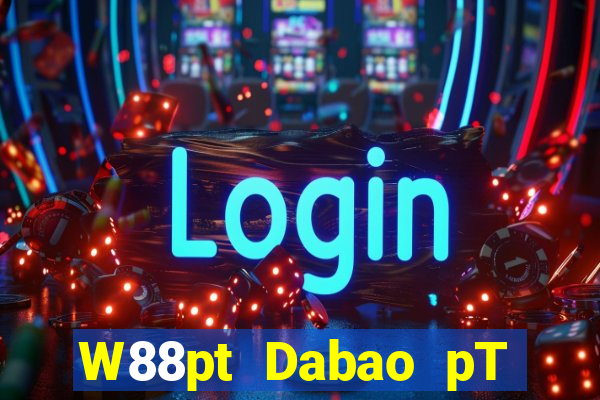 W88pt Dabao pT Games Đăng nhập