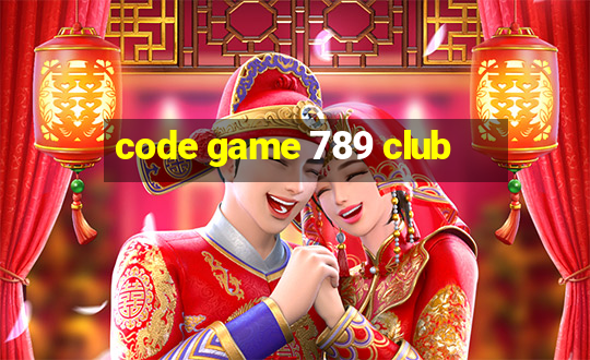 code game 789 club