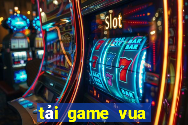 tải game vua bài 86