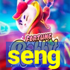 seng