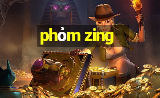 phỏm zing