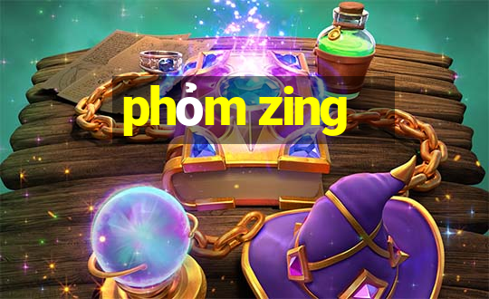 phỏm zing