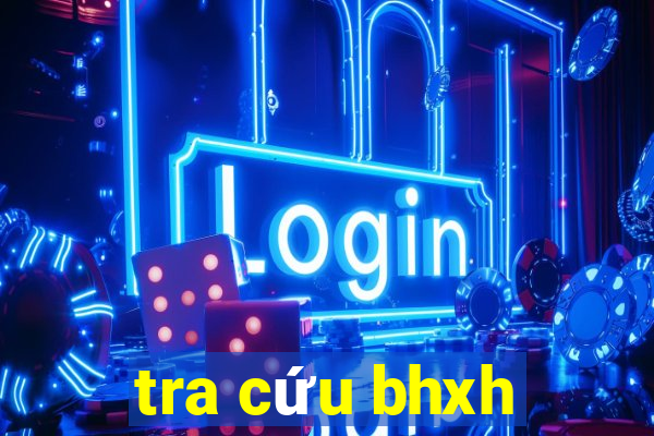 tra cứu bhxh