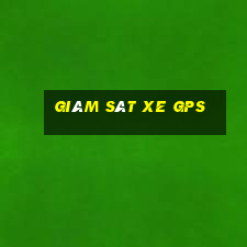 giám sát xe gps