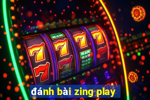 danh bai zing play