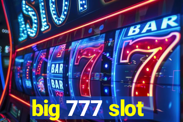 big 777 slot