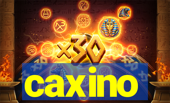 caxino