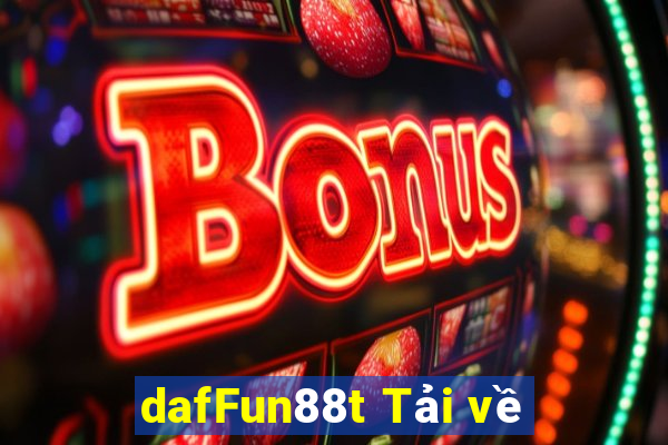 dafFun88t Tải về