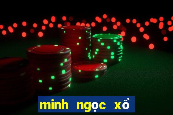 minh ngọc xổ số trực tiếp miền nam