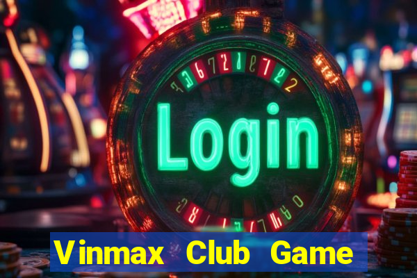 Vinmax Club Game Bài Cf68