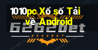 1010pc Xổ số Tải về Android