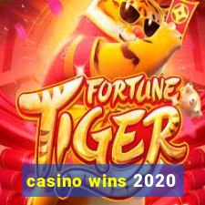 casino wins 2020