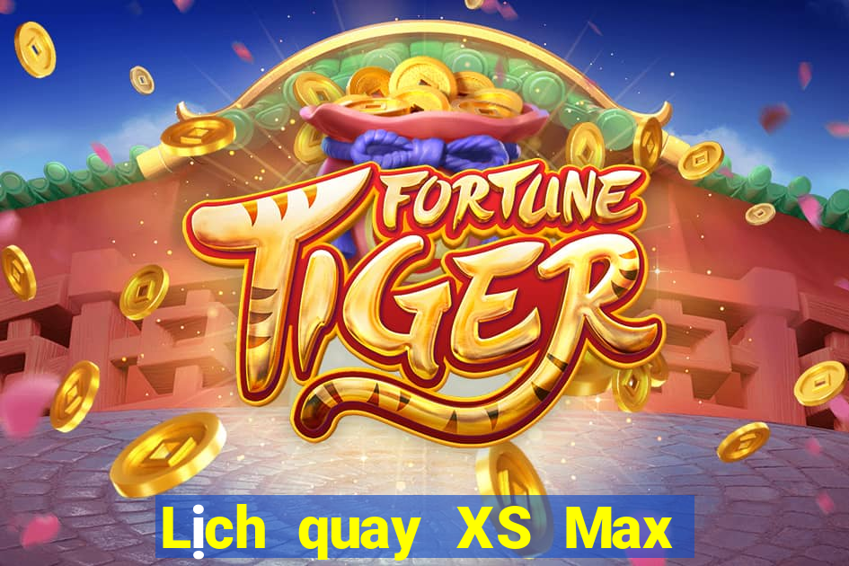 Lịch quay XS Max 4D ngày 31