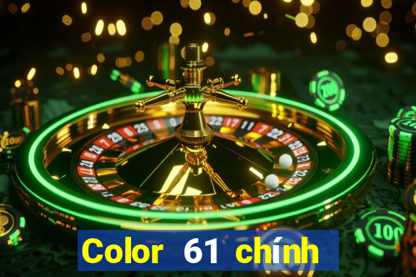 Color 61 chính thức hạ cánh