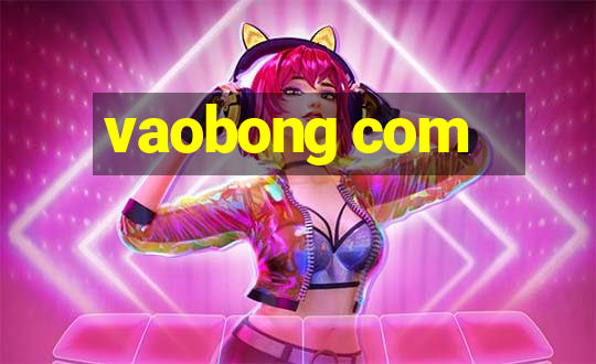 vaobong com