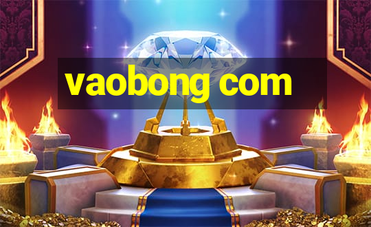 vaobong com