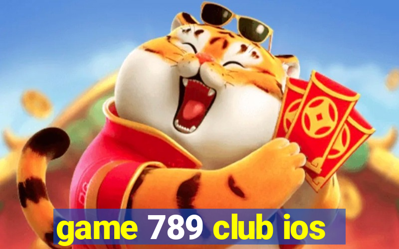 game 789 club ios