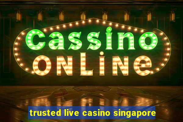 trusted live casino singapore