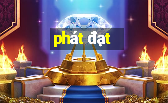 phát đạt