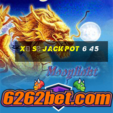 xổ số jackpot 6 45