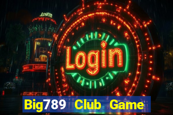 Big789 Club Game Bài 3 Cây