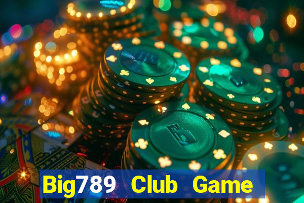 Big789 Club Game Bài 3 Cây