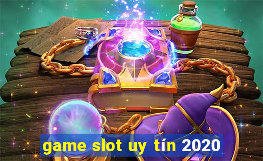 game slot uy tín 2020