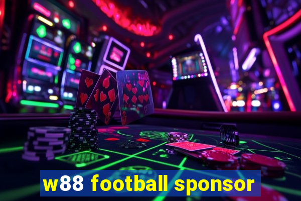 w88 football sponsor