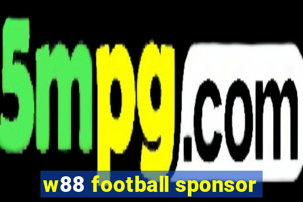 w88 football sponsor