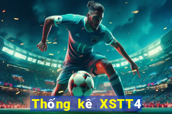 Thống kê XSTT4 ngày 7