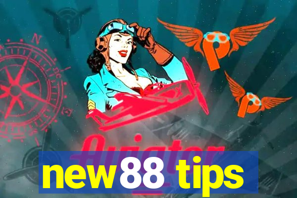 new88 tips