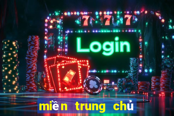 miền trung chủ nhật hàng tuần