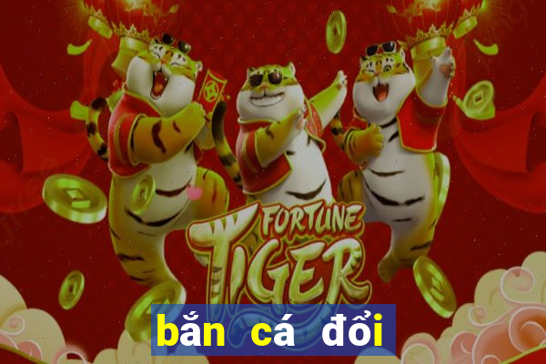 bắn cá đổi thưởng   thẻ cào online