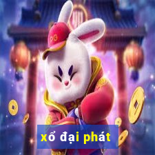 xo dai phat