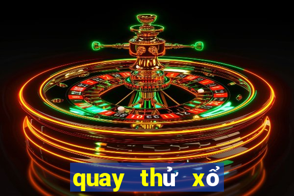 quay thử xổ số vũng tàu hôm nay